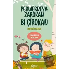 Perwerdeya Zarokan Bi Çirokan