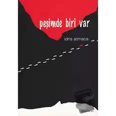 Peşimde Biri Var