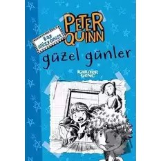 Peter Quinn - Güzel Günler