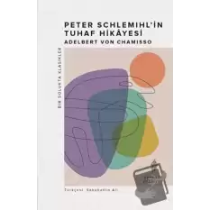 Peter Schlemihl’in Tuhaf Hikayesi