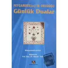 Peygamber(as)’in Okuduğu Günlük Dualar