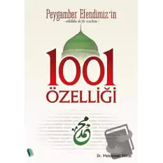 Peygamber Efendimizin 1001 Özelliği