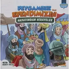 Peygamber Efendimizin (SAS) Hayatından Hikayeler (Ciltli)