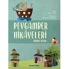 Peygamber Hikayeleri - Birinci Kitap