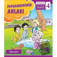 Peygamberimin Ahlakı - İlkokullar İçin Peygamberim Serisi 4