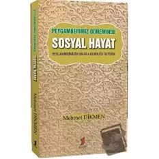 Peygamberimiz Döneminde Sosyal Hayat