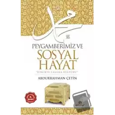 Peygamberimiz ve Sosyal Hayat