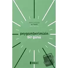 Peygamberimizin Bir Günü