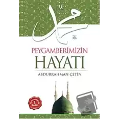 Peygamberimizin Hayatı