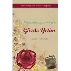 Peygamberimizin Hayatı Gözde Yetim