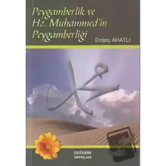 Peygamberlik ve Hz. Muhammed’in Peygamberliği