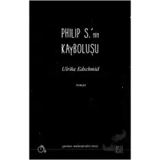 Philip S.’nin Kayboluşu