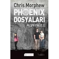 Phoenix Dosyaları 4 - Yeraltı