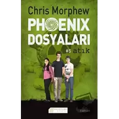 Phoenix Dosyaları 5 - Atık