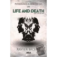 Physiological Researches On Life And Death Part 2