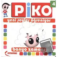 Piko Yeni Şeyler Öğreniyor 4 - Banyo Zamanı