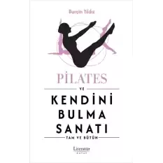 Pilates ve Kendini Bulma Sanatı