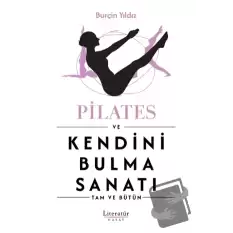 Pilates ve Kendini Bulma Sanatı