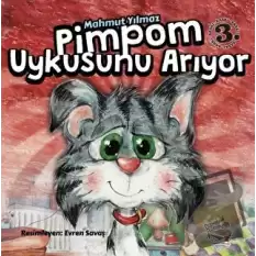 Pimpom Uykusunu Arıyor