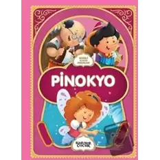 Pinokyo - Resimli Klasik Masallar