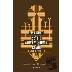 Pir-i Halveti - Seyyid Yahya-yı Şirvani Kitabı (Ciltli)