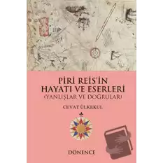 Piri Reisin Hayatı ve Eserleri