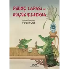 Pirinç Lapası ve Küçük Ejderha