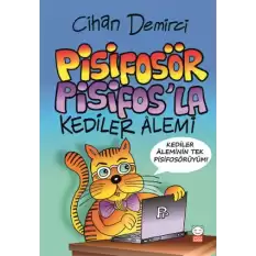 Pisifosör Pisifosla Kediler Alemi