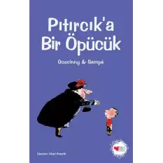 Pıtırcık’a Bir Öpücük