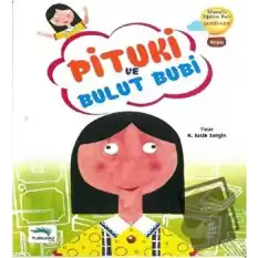 Pituki ve Bulut Bubi