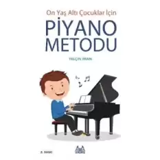 Piyana Metodu - On Yaş Altı Çocuklar İçin