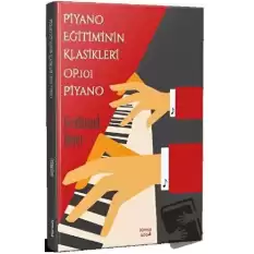 Piyano Eğitiminin Klasikleri Op.101 Piyano
