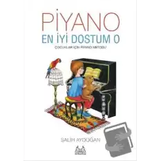 Piyano: En İyi Dostum O