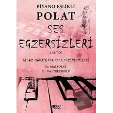 Piyano Eşlikli Polat Ses Egzersizleri (Alto)