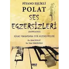 Piyano Eşlikli Polat Ses Egzersizleri (Soprano)