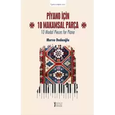 Piyano için 10 Makamsal Parça - 10 Modal Pieces for Piano