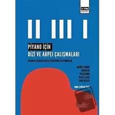 Piyano İçin Dizi ve Arpej Çalışmaları