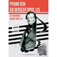 Piyano İçin İlk Dersler Opus 125