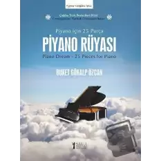 Piyano Rüyası: Piyano İçin 25 Parça