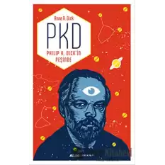 PKD - Philip K. Dickin Peşinde