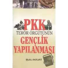 PKK Terör Örgütünün Gençlik Yapılanması