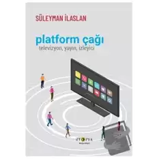 Platform Çağı