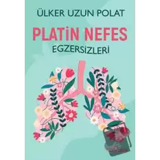 Platin Nefes Egzersizleri