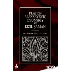 Platon Alekseyeviç Oyunskiy ve Kızıl Şaman