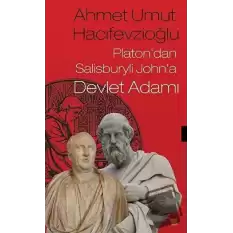 Platon’dan Salisburyli John’a Devlet Adamı