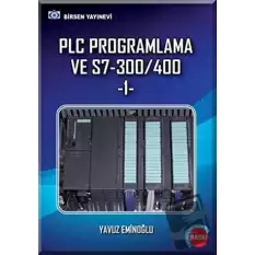 PLC Programlama ve S7-300/400 -1