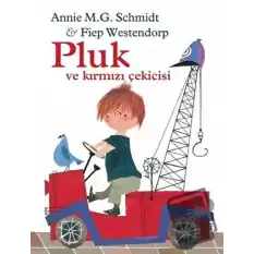 Pluk ve Kırmızı Çekicisi (Ciltli)