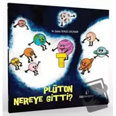 Plüton Nereye Gitti?