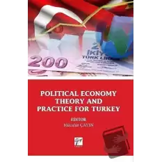 Political Economy Theory And Practice For Turkey