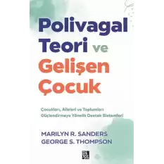 Polivagal Teori ve Gelişen Çocuk